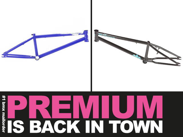 New Premium BMX products