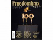 FreedomBMX "Issue #100"