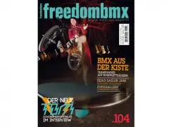 FreedomBMX "Ausgabe #104" FreedomBMX "Ausgabe #104"