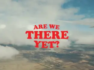 Are We There Yet? – wethepeople in Australien