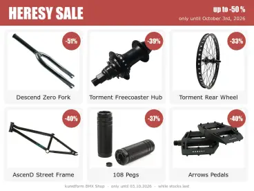 Heresy BMX Sale: Save up to 50 %, only until Oct. 3rd, 2026