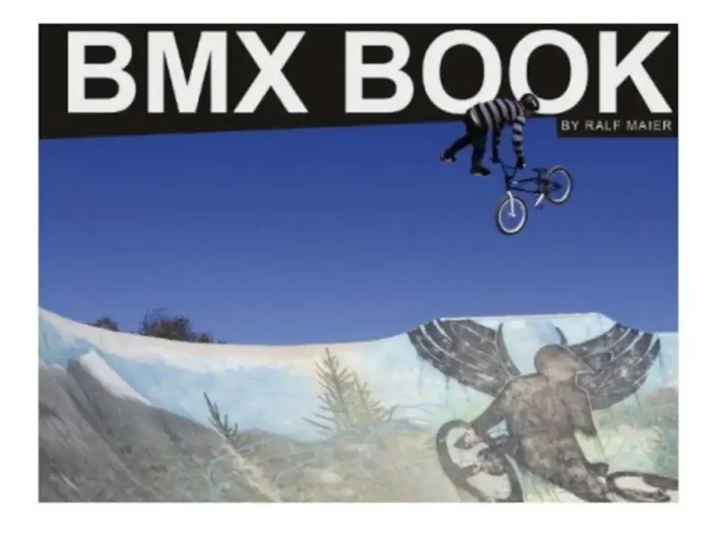 The BMX Book "BMX" Buch