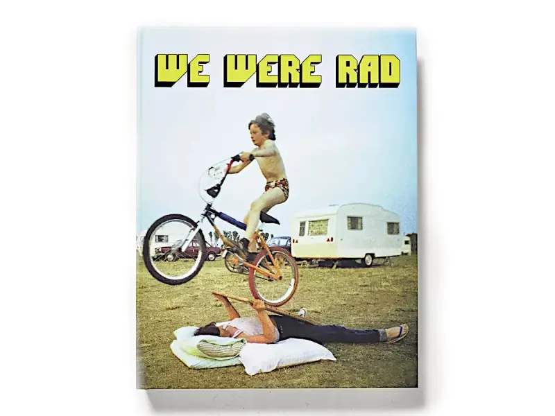 We Were Rad BMX Book