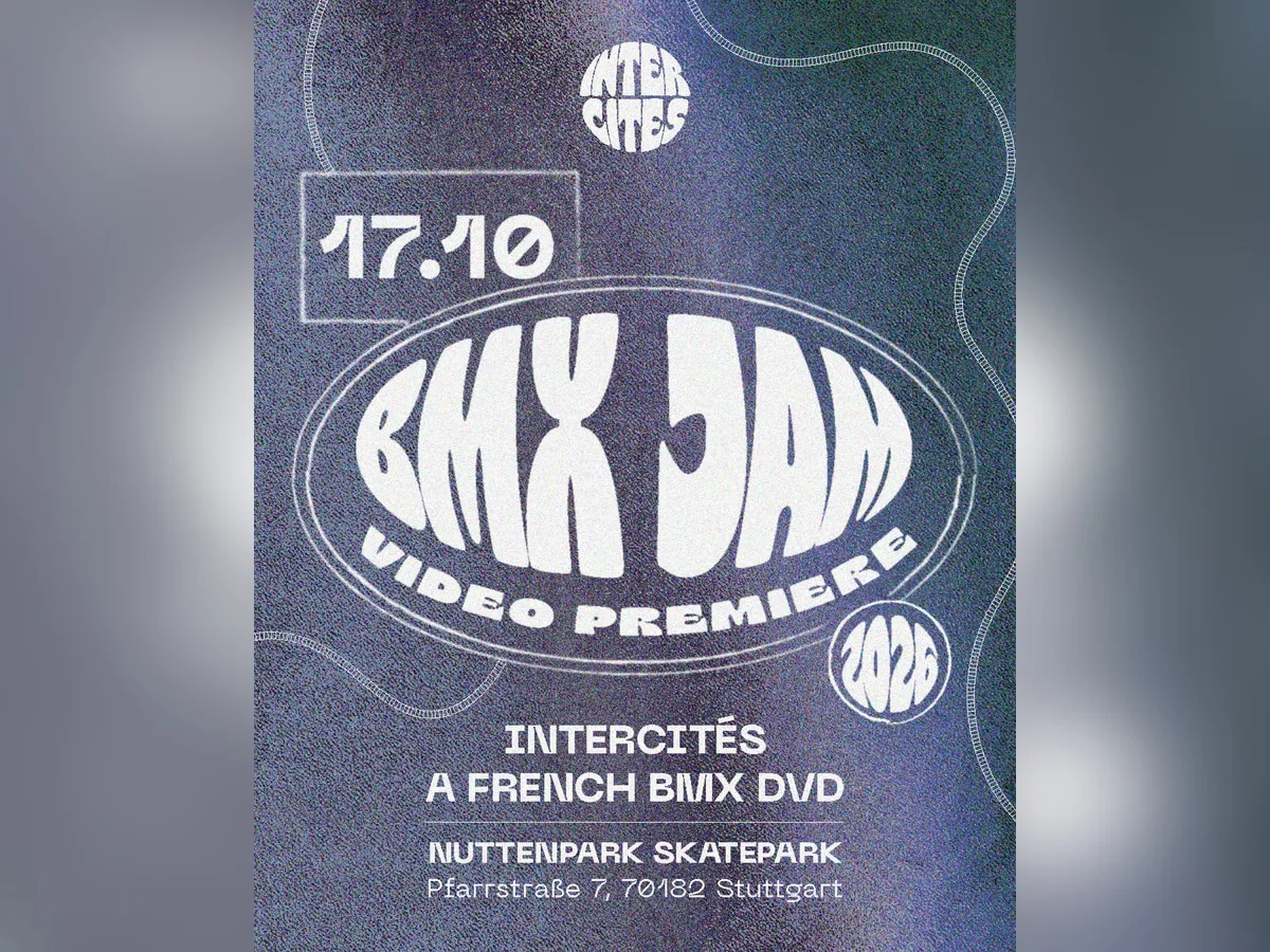 Flyer BMX Jam and video premiere Intercités on Oct. 17th, 2026, in Stuttgart