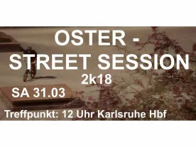 Oster-Street Session 2k18 - hosted by KSHZLE Crew