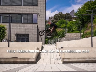Felix Prangenberg - One day in Luxembourg Video 2018