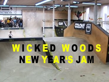 BMX New Year's Jam - Wicked Woods