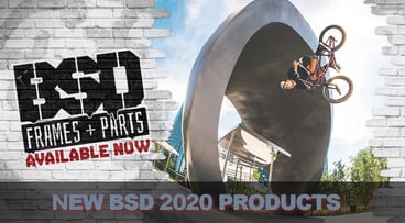 New BSD 2020 BMX products now in stock