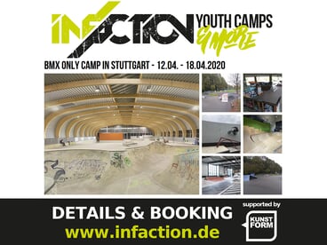 12.04. - 18.04.2020 - Infaction BMX Camp - Stuttgart