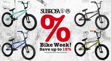 Subrosa BMX Bike Week! - Save up to 15% on BMX bikes