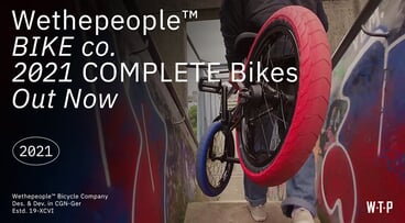 wethepeople 2021 BMX Räder - wieder lieferbar